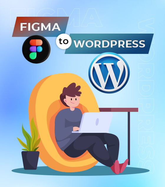 Why Techiosos For Figma to WordPress Service?